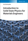 Introduction to Solid State Physics for Materials Engineers. Edition No. 1- Product Image