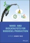 Nano- and Biocatalysts for Biodiesel Production. Edition No. 1 - Product Image