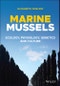 Marine Mussels. Ecology, Physiology, Genetics and Culture. Edition No. 1 - Product Image