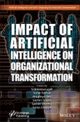 Impact of Artificial Intelligence on Organizational Transformation. Edition No. 1. Artificial Intelligence and Soft Computing for Industrial Transformation- Product Image
