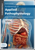 Fundamentals of Applied Pathophysiology. An Essential Guide for Nursing and Healthcare Students. Edition No. 4- Product Image