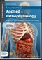 Fundamentals of Applied Pathophysiology. An Essential Guide for Nursing and Healthcare Students. Edition No. 4 - Product Image
