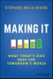 Making It. What Today's Kids Need for Tomorrow's World. Edition No. 1 - Product Thumbnail Image