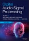 Digital Audio Signal Processing. Edition No. 3 - Product Image