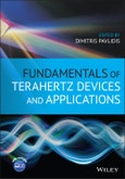 Fundamentals of Terahertz Devices and Applications. Edition No. 1- Product Image