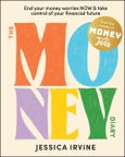 The Money Diary. End Your Money Worries NOW and Take Control of Your Financial Future. Edition No. 1- Product Image