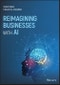 Reimagining Businesses with AI. Edition No. 1 - Product Thumbnail Image