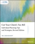 Cut Your Client's Tax Bill. Individual Planning Tips and Strategies. Revised Edition. AICPA- Product Image