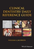 Clinical Dentistry Daily Reference Guide. Edition No. 1- Product Image