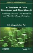 A Textbook of Data Structures and Algorithms, Volume 3. Mastering Advanced Data Structures and Algorithm Design Strategies. Edition No. 1- Product Image
