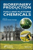 Biorefinery Production of Fuels and Platform Chemicals. Edition No. 1- Product Image