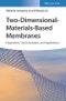Two-Dimensional-Materials-Based Membranes. Preparation, Characterization, and Applications. Edition No. 1 - Product Thumbnail Image