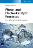 Photo- and Electro-Catalytic Processes. Water Splitting, N2 Fixing, CO2 Reduction. Edition No. 1- Product Image