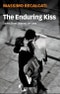 The Enduring Kiss. Seven Short Lessons on Love. Edition No. 1 - Product Thumbnail Image