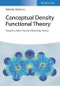 Conceptual Density Functional Theory, 2 Volume Set. Towards a New Chemical Reactivity Theory. Edition No. 1 - Product Thumbnail Image