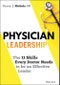 Physician Leadership. The 11 Skills Every Doctor Needs to be an Effective Leader. Edition No. 1 - Product Thumbnail Image