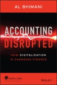 Accounting Disrupted. How Digitalization Is Changing Finance. Edition No. 1- Product Image