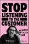 Stop Listening to the Customer. Try Hearing Your Brand Instead. Edition No. 1 - Product Image
