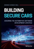 Building Secure Cars. Assuring the Automotive Software Development Lifecycle. Edition No. 1- Product Image