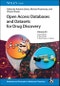 Open Access Databases and Datasets for Drug Discovery. Edition No. 1. Methods & Principles in Medicinal Chemistry - Product Thumbnail Image