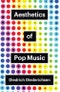 Aesthetics of Pop Music. Edition No. 1. Theory Redux - Product Thumbnail Image