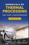Essentials of Thermal Processing. Edition No. 2 - Product Image