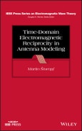 Time-Domain Electromagnetic Reciprocity in Antenna Modeling. Edition No. 1. IEEE Press Series on Electromagnetic Wave Theory- Product Image