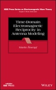 Time-Domain Electromagnetic Reciprocity in Antenna Modeling. Edition No. 1. IEEE Press Series on Electromagnetic Wave Theory- Product Image