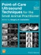 Point-of-Care Ultrasound Techniques for the Small Animal Practitioner. Edition No. 2 - Product Thumbnail Image