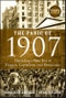 The Panic of 1907. Heralding a New Era of Finance, Capitalism, and Democracy. Edition No. 2 - Product Thumbnail Image