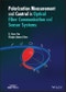 Polarization Measurement and Control in Optical Fiber Communication and Sensor Systems. Edition No. 1. IEEE Press - Product Thumbnail Image