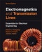 Electromagnetics and Transmission Lines. Essentials for Electrical Engineering. Edition No. 2 - Product Thumbnail Image