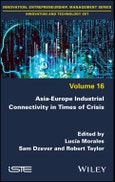 Asia-Europe Industrial Connectivity in Times of Crisis. Edition No. 1- Product Image