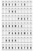 COVID-19. The Postgenomic Pandemic. Edition No. 1- Product Image
