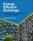 Energy Efficient Buildings. Fundamentals of Building Science and Thermal Systems. Edition No. 1- Product Image