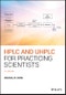HPLC and UHPLC for Practicing Scientists. Edition No. 2 - Product Thumbnail Image
