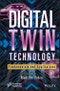 Digital Twin Technology. Fundamentals and Applications. Edition No. 1 - Product Thumbnail Image