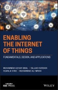 Enabling the Internet of Things. Fundamentals, Design and Applications. Edition No. 1. IEEE Press- Product Image