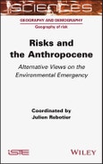 Risks and the Anthropocene. Alternative Views on the Environmental Emergency. Edition No. 1- Product Image