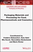 Packaging Materials and Processing for Food, Pharmaceuticals and Cosmetics. Edition No. 1- Product Image