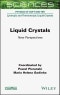 Liquid Crystals. New Perspectives. Edition No. 1 - Product Image