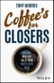 Coffee's for Closers. The Best Real Life Sales Book You'll Ever Read. Edition No. 1 - Product Thumbnail Image