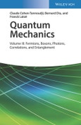 Quantum Mechanics, Volume 3. Fermions, Bosons, Photons, Correlations, and Entanglement. Edition No. 1- Product Image
