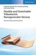Flexible and Stretchable Triboelectric Nanogenerator Devices. Toward Self-powered Systems. Edition No. 1- Product Image