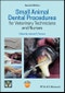 Small Animal Dental Procedures for Veterinary Technicians and Nurses. Edition No. 2 - Product Thumbnail Image