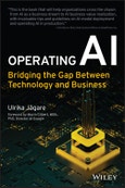Operating AI. Bridging the Gap Between Technology and Business. Edition No. 1- Product Image