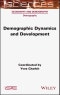 Demographic Dynamics and Development. Edition No. 1 - Product Thumbnail Image