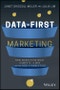 Data-First Marketing. How To Compete and Win In the Age of Analytics. Edition No. 1 - Product Thumbnail Image