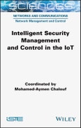 Intelligent Security Management and Control in the IoT. Edition No. 1- Product Image