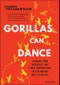 Gorillas Can Dance. Lessons from Microsoft and Other Corporations on Partnering with Startups. Edition No. 1 - Product Thumbnail Image